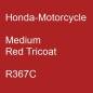 Preview: Honda-Motorcycle, Medium Red Tricoat, R367C.